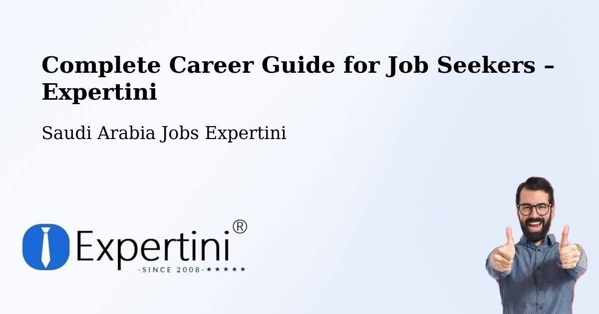 Career Guide for Job Seekers – Ha'Il - Ha'Il, Saudi Arabia Jobs Expertini
