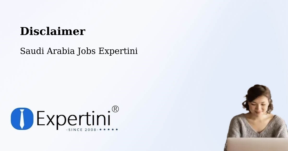 Disclaimer – Ha'Il - Saudi Arabia Jobs Expertini
