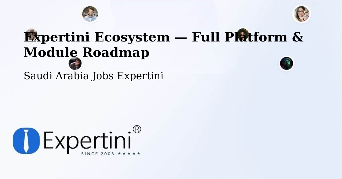Expertini Ecosystem — Full Platform & Module Roadmap – Ha'Il